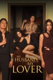 Nonton Film My Husband, My Lover (2021)