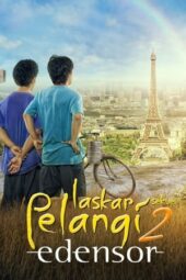 Nonton Film Laskar Pelangi 2: Edensor (2013)