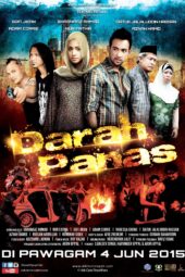 Nonton Film Darah Panas (2015)