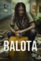 Nonton Film Balota (2024)