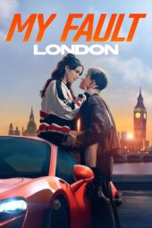 Nonton Film My Fault: London (2025)